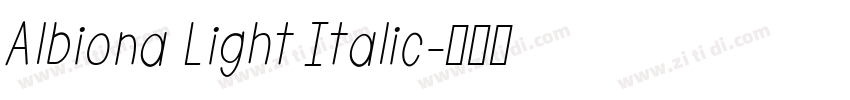 Albiona Light Italic字体转换
